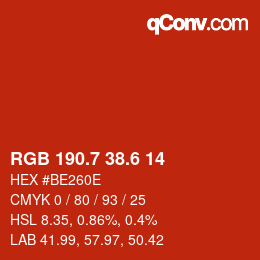 カラーコード: RGB 190.7 38.6 14 | qconv.com