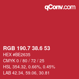 カラーコード: RGB 190.7 38.6 53 | qconv.com