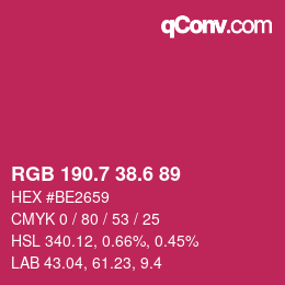 カラーコード: RGB 190.7 38.6 89 | qconv.com