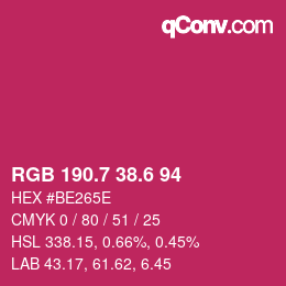 カラーコード: RGB 190.7 38.6 94 | qconv.com