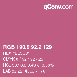カラーコード: RGB 190.9 92.2 129 | qconv.com