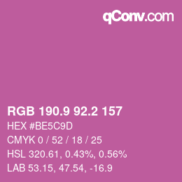 カラーコード: RGB 190.9 92.2 157 | qconv.com