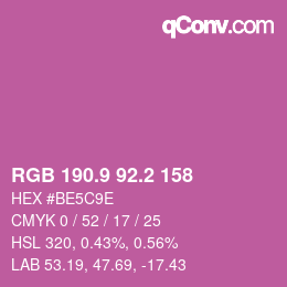 カラーコード: RGB 190.9 92.2 158 | qconv.com