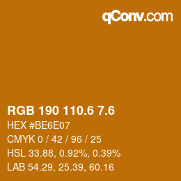 カラーコード: RGB 190 110.6 7.6 | qconv.com