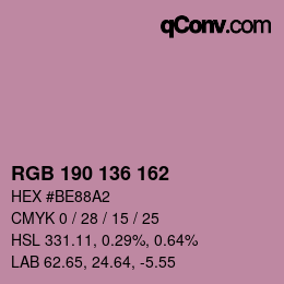カラーコード: RGB 190 136 162 | qconv.com