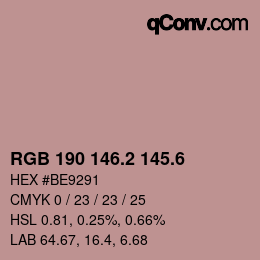 カラーコード: RGB 190 146.2 145.6 | qconv.com