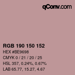 Color code: RGB 190 150 152 | qconv.com