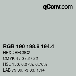 カラーコード: RGB 190 198.8 194.4 | qconv.com