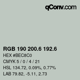 カラーコード: RGB 190 200.6 192.6 | qconv.com