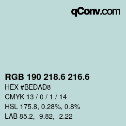 カラーコード: RGB 190 218.6 216.6 | qconv.com