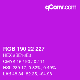 Farbcode: RGB 190 22 227 | qconv.com