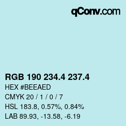 カラーコード: RGB 190 234.4 237.4 | qconv.com