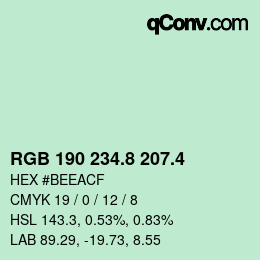 カラーコード: RGB 190 234.8 207.4 | qconv.com