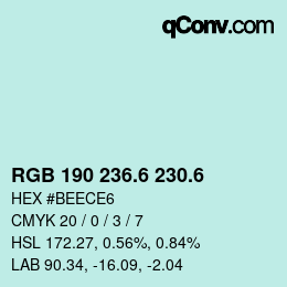 カラーコード: RGB 190 236.6 230.6 | qconv.com