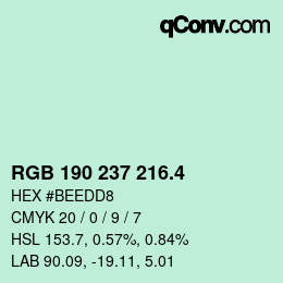カラーコード: RGB 190 237 216.4 | qconv.com