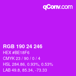 Color code: RGB 190 24 246 | qconv.com