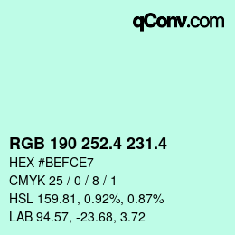カラーコード: RGB 190 252.4 231.4 | qconv.com