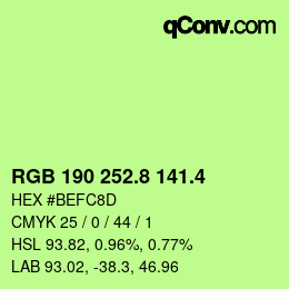 カラーコード: RGB 190 252.8 141.4 | qconv.com