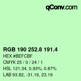 カラーコード: RGB 190 252.8 191.4 | qconv.com