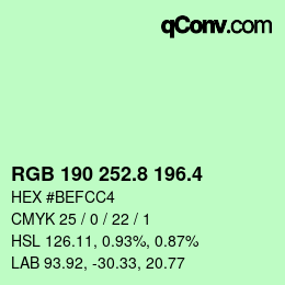カラーコード: RGB 190 252.8 196.4 | qconv.com