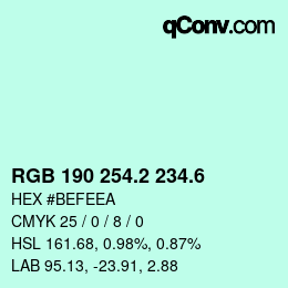 カラーコード: RGB 190 254.2 234.6 | qconv.com