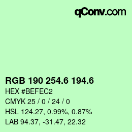 カラーコード: RGB 190 254.6 194.6 | qconv.com