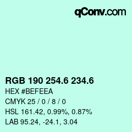 カラーコード: RGB 190 254.6 234.6 | qconv.com