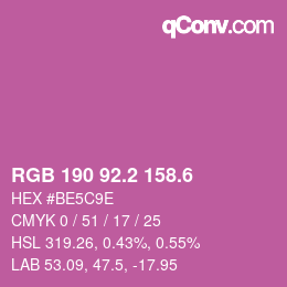カラーコード: RGB 190 92.2 158.6 | qconv.com