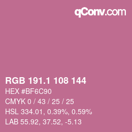 カラーコード: RGB 191.1 108 144 | qconv.com