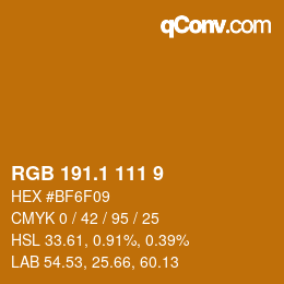 カラーコード: RGB 191.1 111 9 | qconv.com