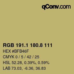 カラーコード: RGB 191.1 180.8 111 | qconv.com