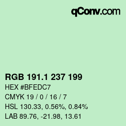 カラーコード: RGB 191.1 237 199 | qconv.com