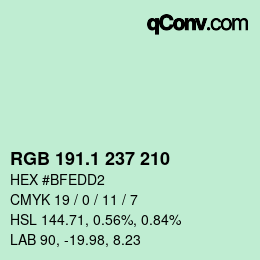 カラーコード: RGB 191.1 237 210 | qconv.com