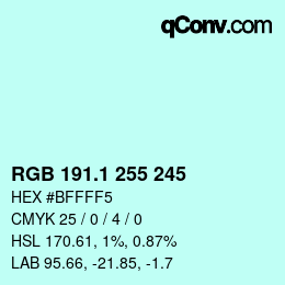 カラーコード: RGB 191.1 255 245 | qconv.com