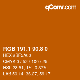 Color code: RGB 191.1 90.8 0 | qconv.com