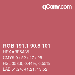 カラーコード: RGB 191.1 90.8 101 | qconv.com