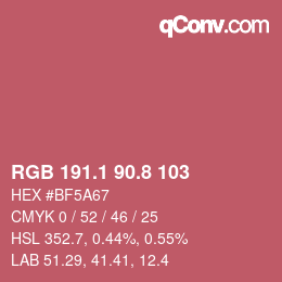 カラーコード: RGB 191.1 90.8 103 | qconv.com