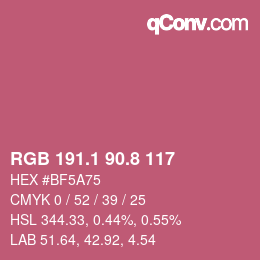 カラーコード: RGB 191.1 90.8 117 | qconv.com
