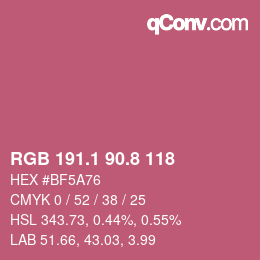 カラーコード: RGB 191.1 90.8 118 | qconv.com