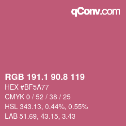 カラーコード: RGB 191.1 90.8 119 | qconv.com