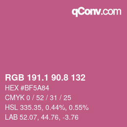 カラーコード: RGB 191.1 90.8 132 | qconv.com