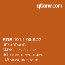 カラーコード: RGB 191.1 90.8 27 | qconv.com