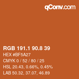 カラーコード: RGB 191.1 90.8 39 | qconv.com