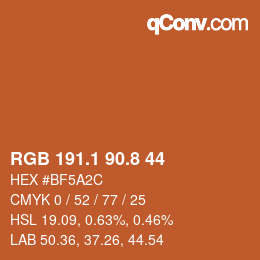 カラーコード: RGB 191.1 90.8 44 | qconv.com