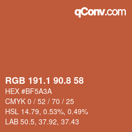 カラーコード: RGB 191.1 90.8 58 | qconv.com