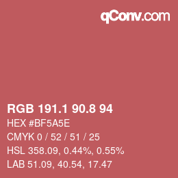カラーコード: RGB 191.1 90.8 94 | qconv.com