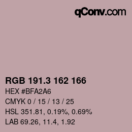 カラーコード: RGB 191.3 162 166 | qconv.com
