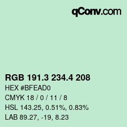 カラーコード: RGB 191.3 234.4 208 | qconv.com