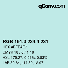カラーコード: RGB 191.3 234.4 231 | qconv.com