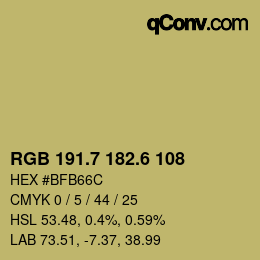 カラーコード: RGB 191.7 182.6 108 | qconv.com